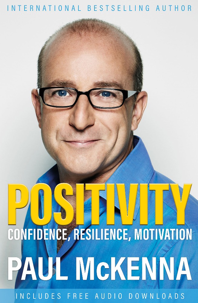 Positivity: Confidence, Resilience, Motivation by Paul McKenna is out now