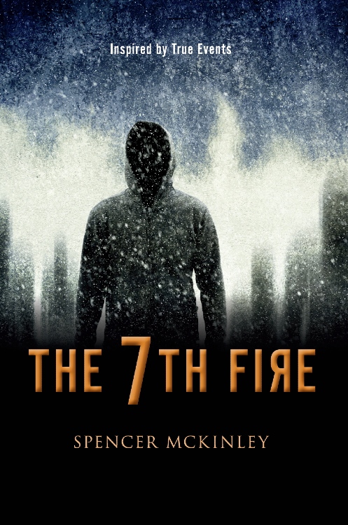 The 7th Fire by Spencer McKinley—Written pre-Covid, a pitch-perfect thriller for our times
