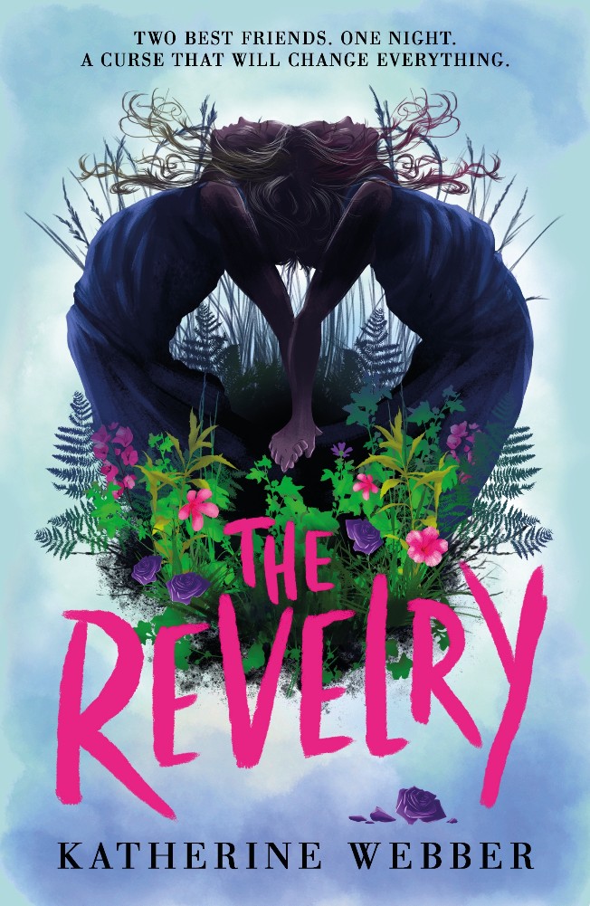 The Revelry by Katherine Webber is out now
