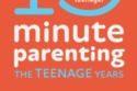 Fifteen Minute Parenting: The Teenage Years