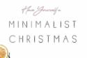 Have Yourself A Minimalist Christmas