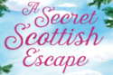 A Secret Scottish Escape