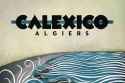 Algiers By Calexico