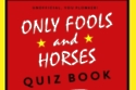 Only Fools and Horse Quiz Book