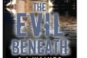 The Evil Beneath