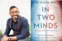 Dr Sohom Das, In Two Minds