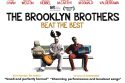 The Brooklyn Brothers Beat The Best 