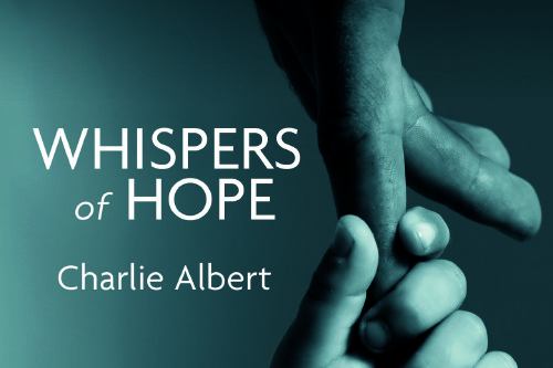 Whisper hope to others