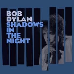 Bob Dylan Shadows In The Night cover