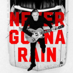 Bryan Adams shares new single Never Gonna Rain