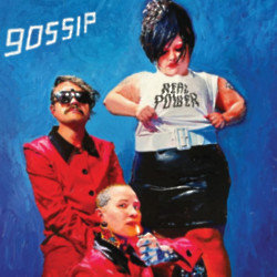 Gossip have recorded a new album