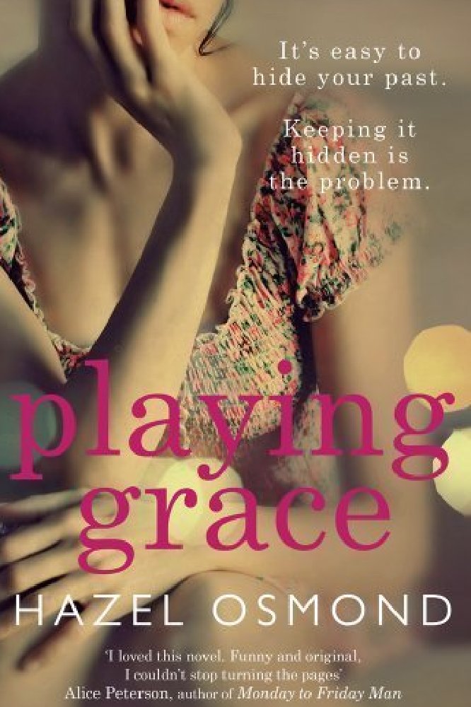 Playing Grace by Hazel Osmond 