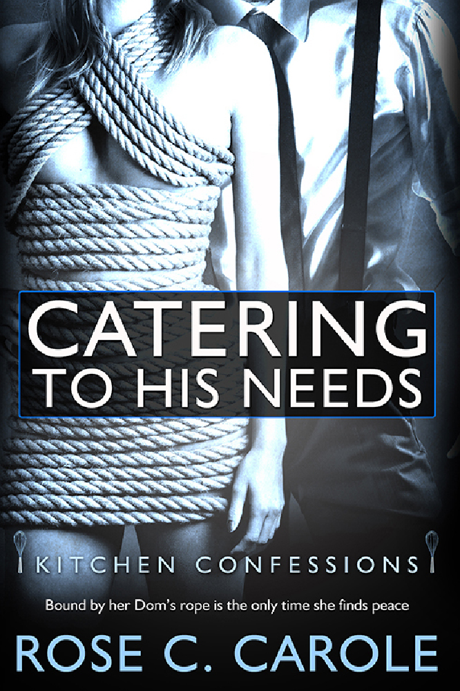 Catering To His Needs