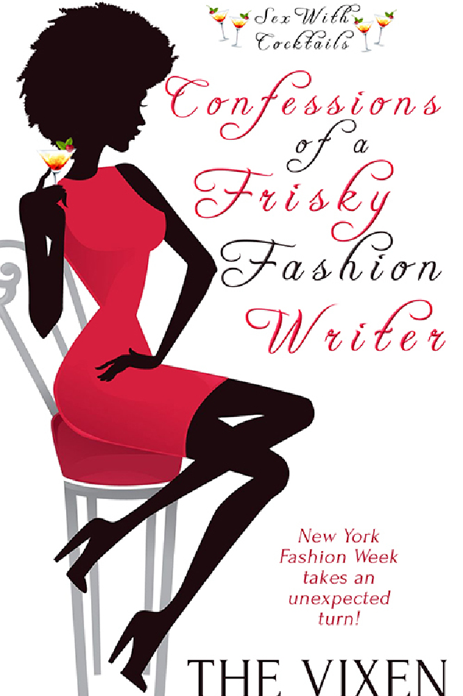 Confessions of a Frisky Fashion Writer