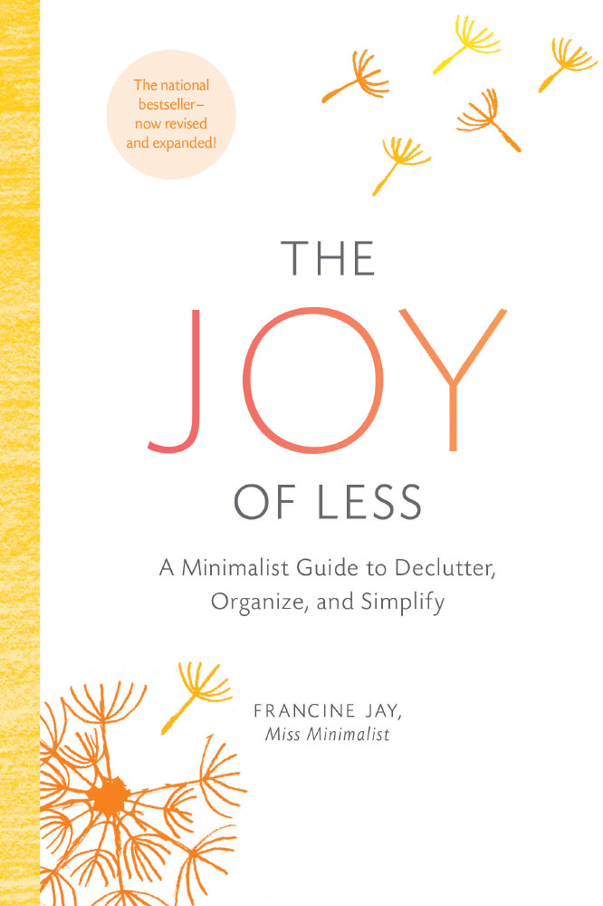 The Joy Of Less