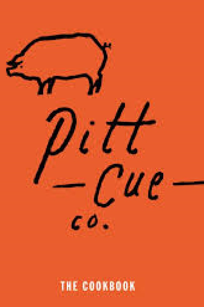 Pitt Cue Co: The Cookbook