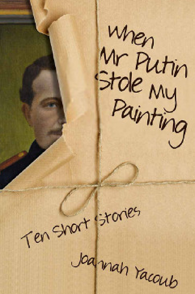 When Mr Putin Stole My Painting
