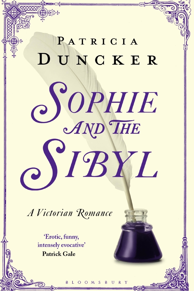 Sophie and the Sibyl by Patricia Duncker, published by Bloomsbury, is out now.