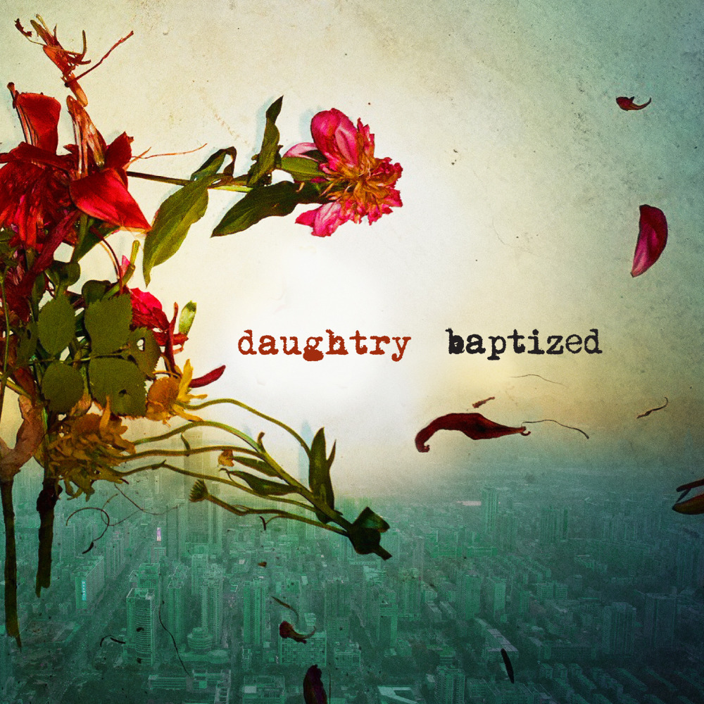 Daughtry - 'Baptized'