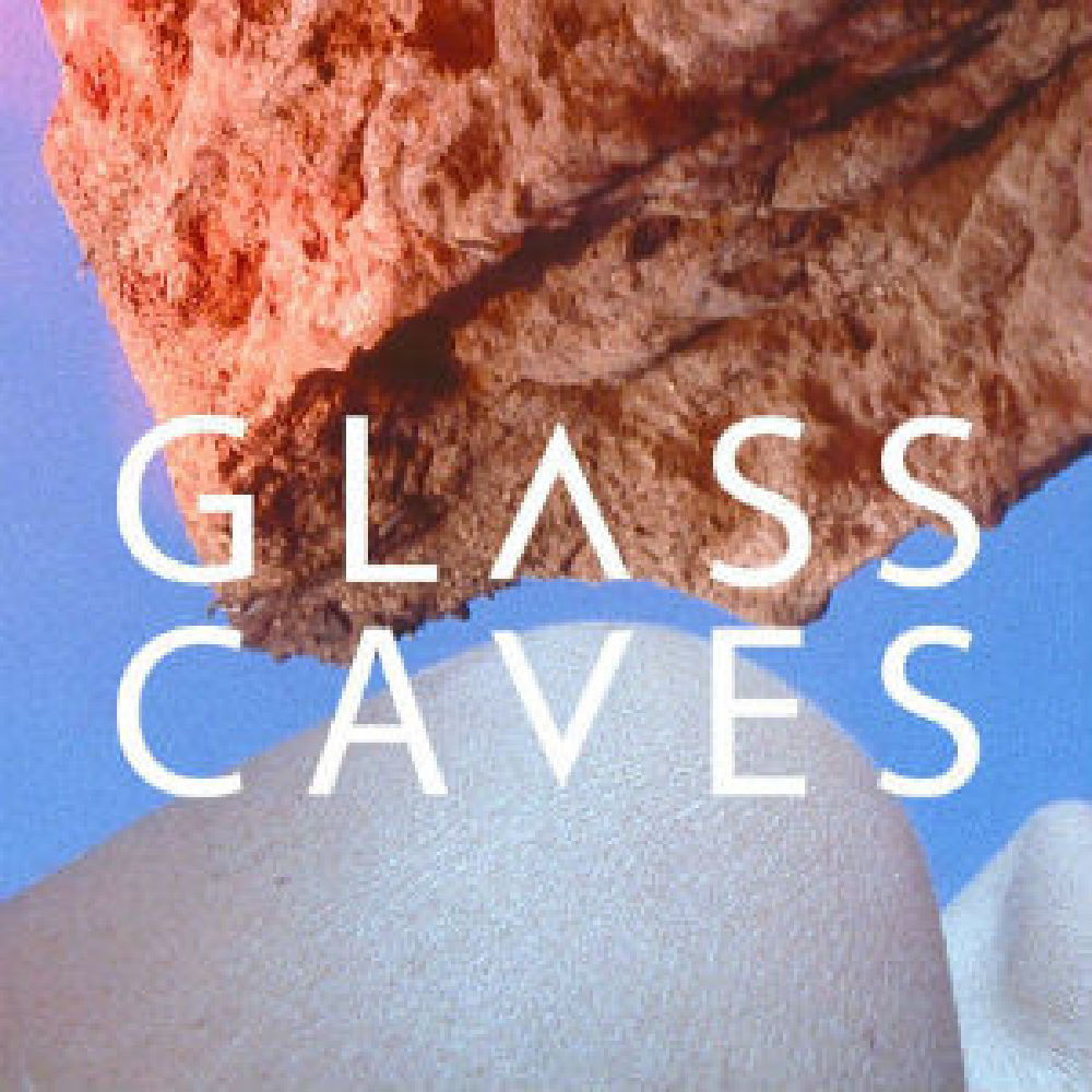 Glass Caves - Summer Lover