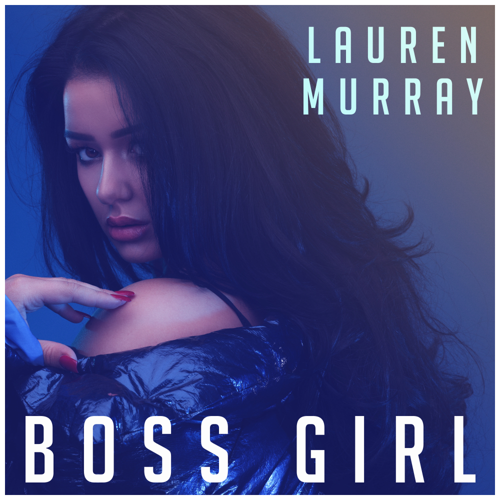 Lauren Murray's debut single 'Boss Girl' is out now
