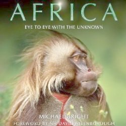 Africa: Eye to Eye with the Unknown