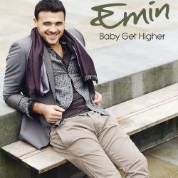 Emin - Baby Get Higher