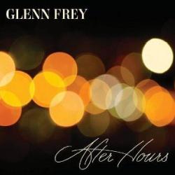 Glenn Frey - After Hours 