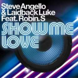 Steve Angello & Laidback Luke feat. Robin S