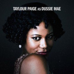 Taylour Paige stars as Dussie Mae