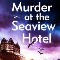 Murder at the Seaview Hotel by Glenda Young is out now