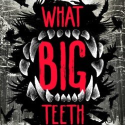What Big Teeth is available from July 6th 2021!