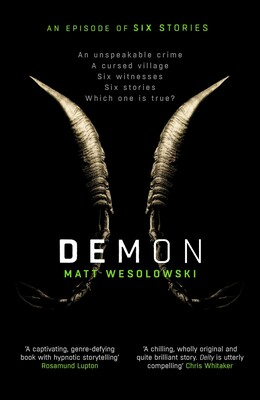 Demons by Matt Wesolowski is out now