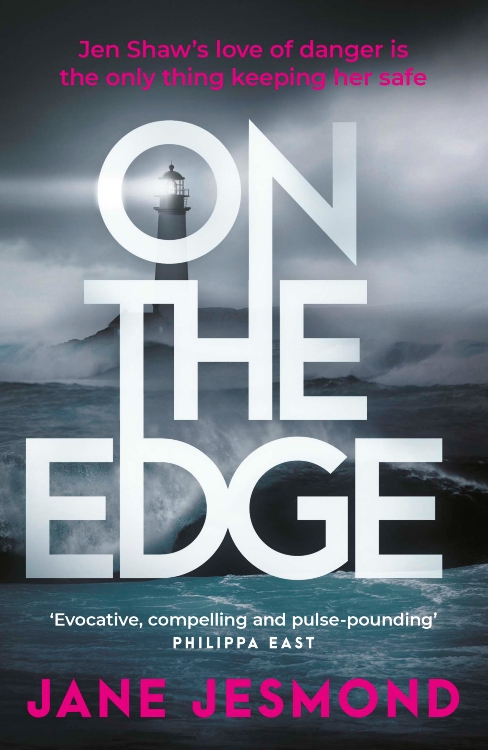 On The Edge, by Jane Jesmond, is out now