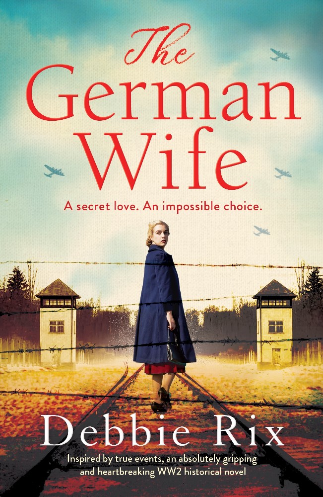 The German Wife, by Debbie Rix, is available now