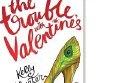 The Trouble With Valentines 