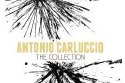 Antonio Carluccio - The Collection
