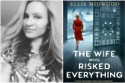 Ellie Midwood, The Wife Who Risked Everything
