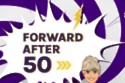 Forward After 50