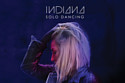 Indiana - 'Solo Dancing'