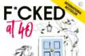 F*cked at 40: Life Beyond Suburbia, Monogamy and Stretch Marks