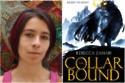 Rebecca Zahabi, The Collarbound
