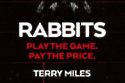 Rabbits by Terry Miles / Image credit: Pan Macmillan