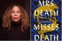 Salena Godden, Mrs Death Misses Death
