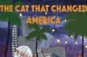 The Cat That Changed America
