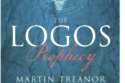 The Logos Prophecy (Fall Of The Ancients Book 1)