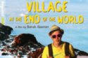 The Village At The End of the World DVD