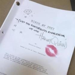 Birds of Prey (and the Fabulous Emancipation of One Harley Quinn) script (c) Instagram