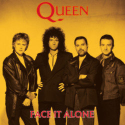 Queen's Face It Alone