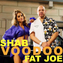 SHAB and Fat Joe have released VooDoo